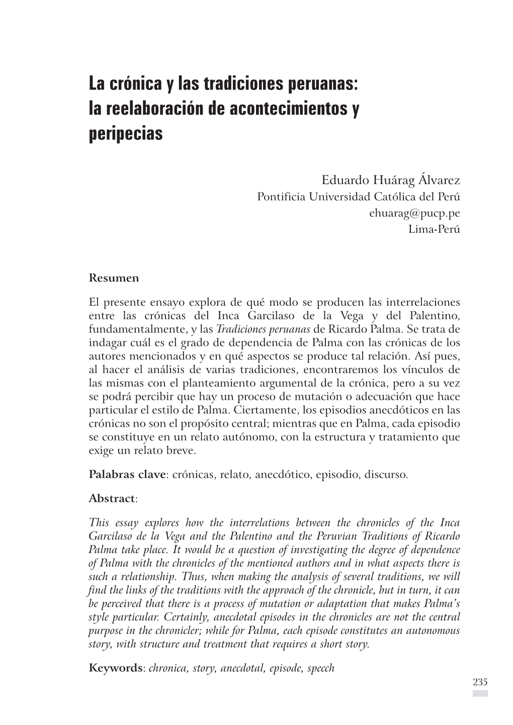 La Crónica Y Las Tradiciones Peruanas: La Reelaboración De Acontecimientos Y Peripecias