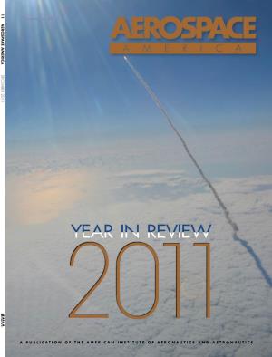 YEAR in REVIEW 2011 a PUBLICATION of the AMERICAN INSTITUTE of AERONAUTICS and ASTRONAUTICS Change Your Perception of MESHING