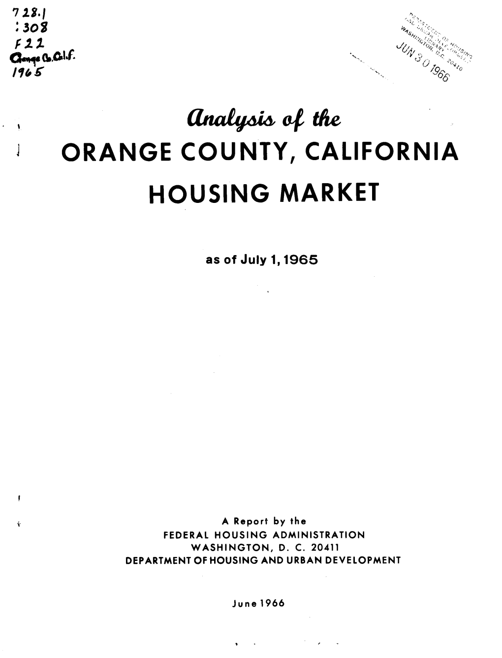 Analysis of the Orange County California Housing Market As of July 1 1965