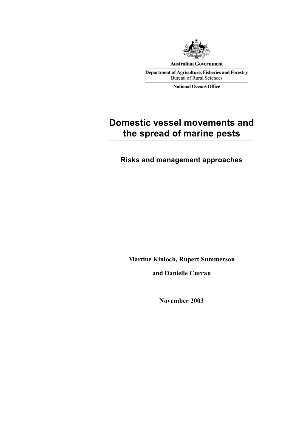 Domestic Vessel Movements and the Spread of Marine Pests