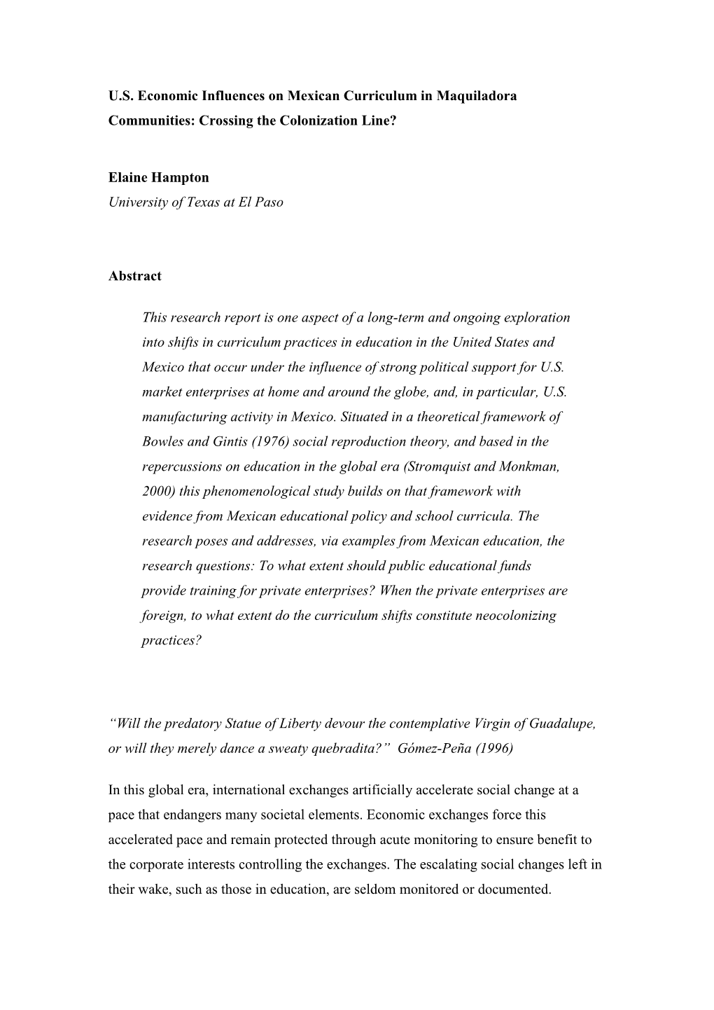 U.S. Economic Influences on Mexican Curriculum in Maquiladora Communities: Crossing the Colonization Line?