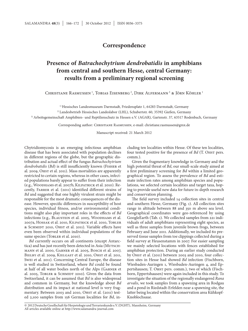 Presence of Batrachochytrium Dendrobatidis in Amphibians from Central and Southern Hesse, Central Germany: Results from a Preliminary Regional Screening