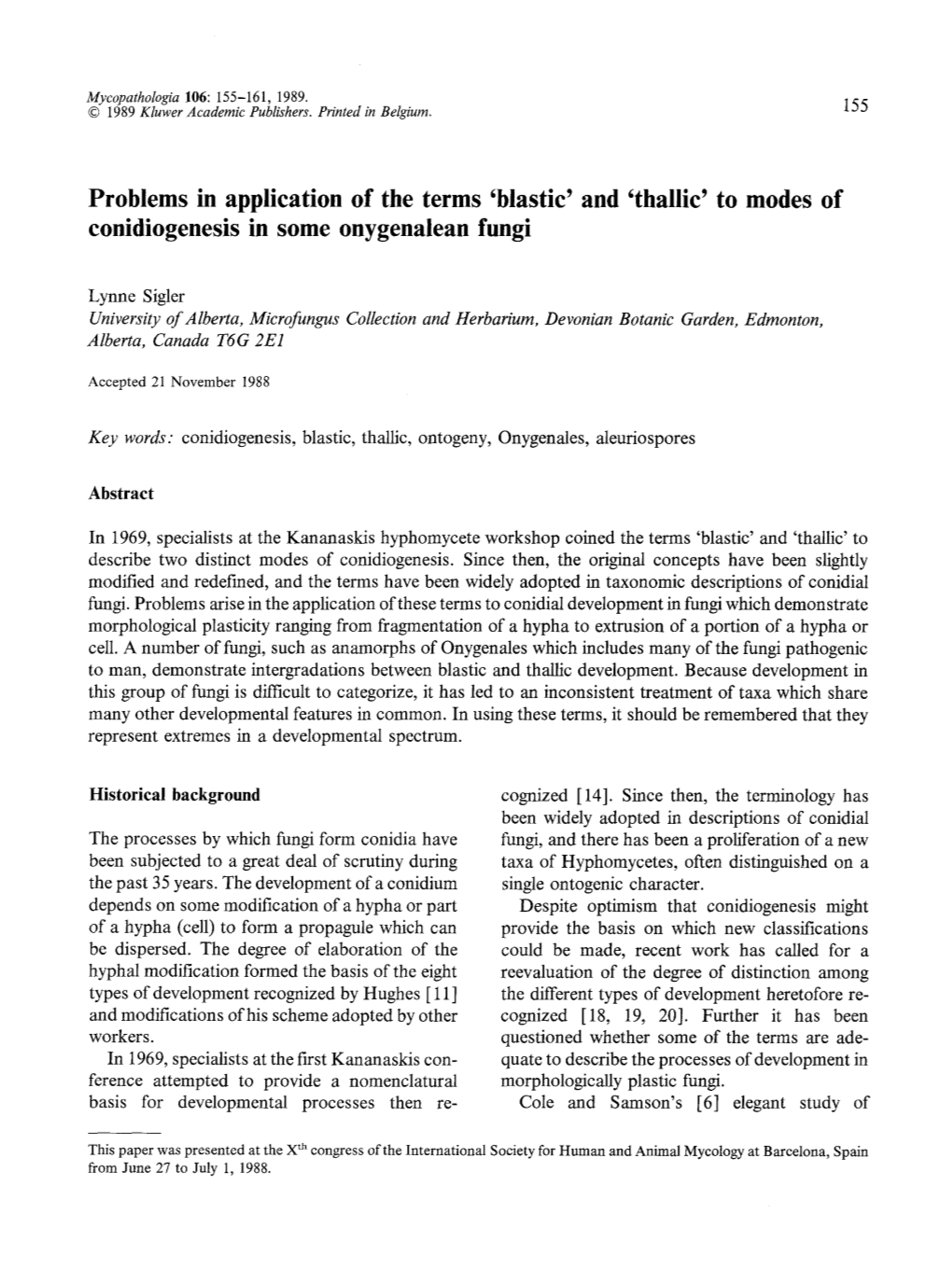 To Modes of Conidiogenesis in Some Onygenalean Fungi