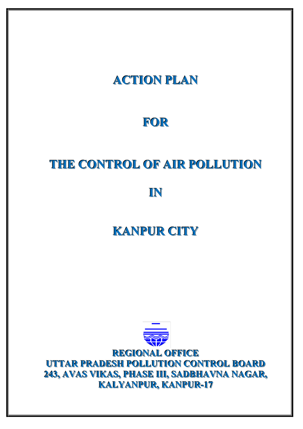 Kanpur Is the 12Th Most Populous City in India and the Second Largest City in the State of Uttar Pradesh After Lucknow