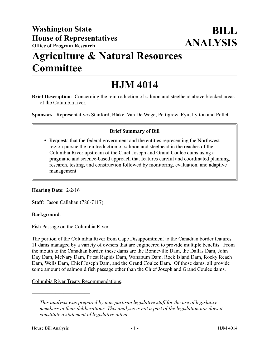 BILL ANALYSIS Agriculture & Natural Resources Committee HJM 4014