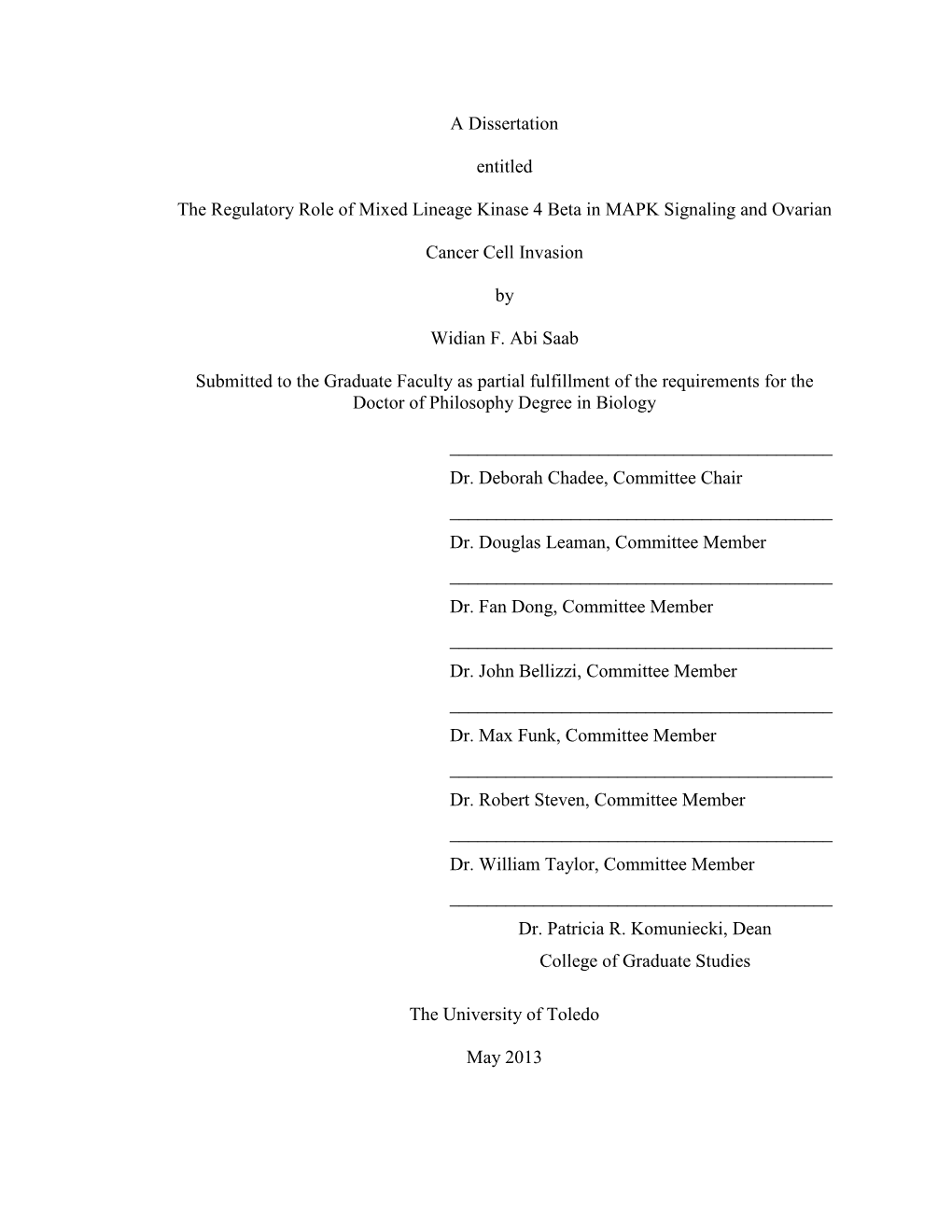 A Dissertation Entitled the Regulatory Role of Mixed Lineage Kinase 4