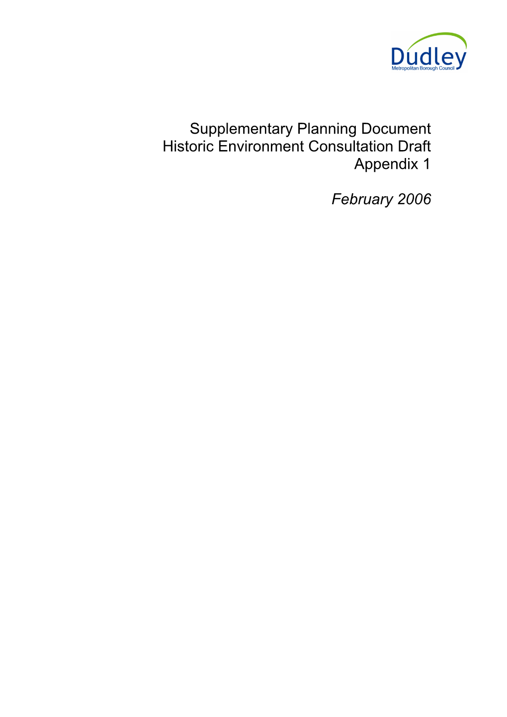 Supplementary Planning Document Historic Environment Consultation Draft Appendix 1