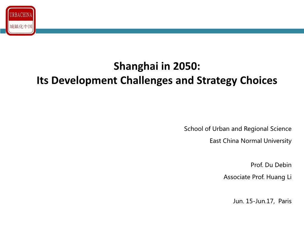 Shanghai in 2050: Its Development Challenges and Strategy Choices