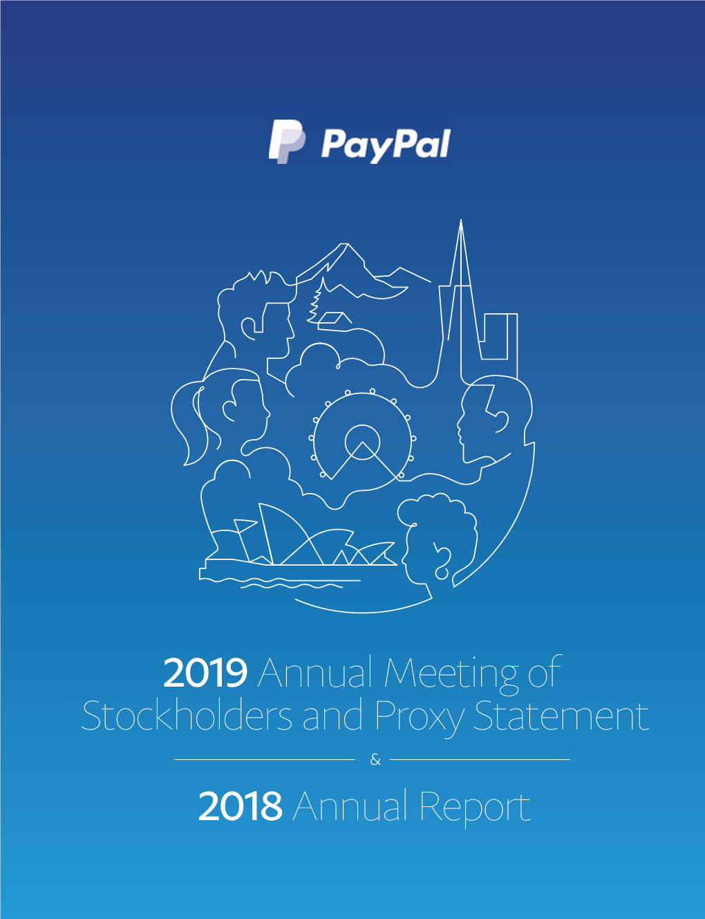 2018 Annual Report 2019 Annual Meeting of Stockholders and Proxy