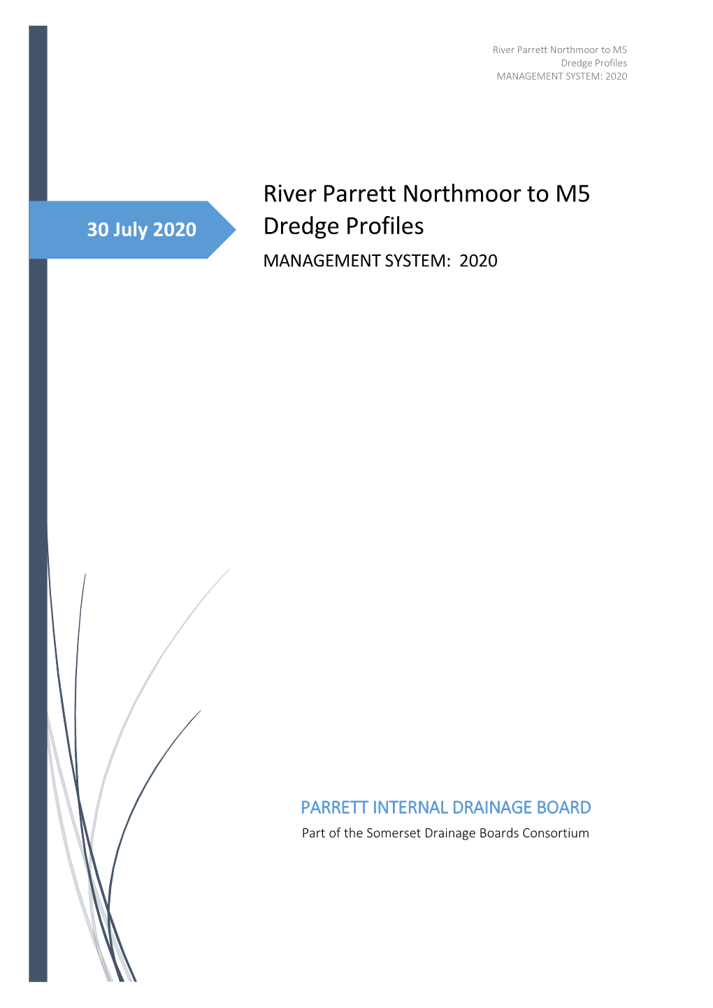 River Parrett Northmoor to M5 Dredge Profiles MANAGEMENT SYSTEM: 2020