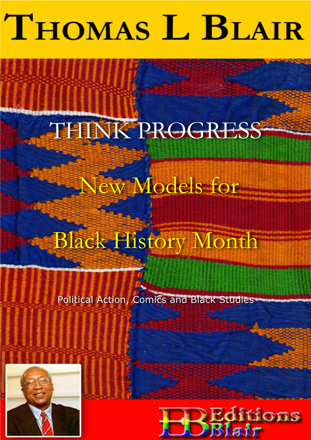THINK PROGRESS New Models for Black History Month