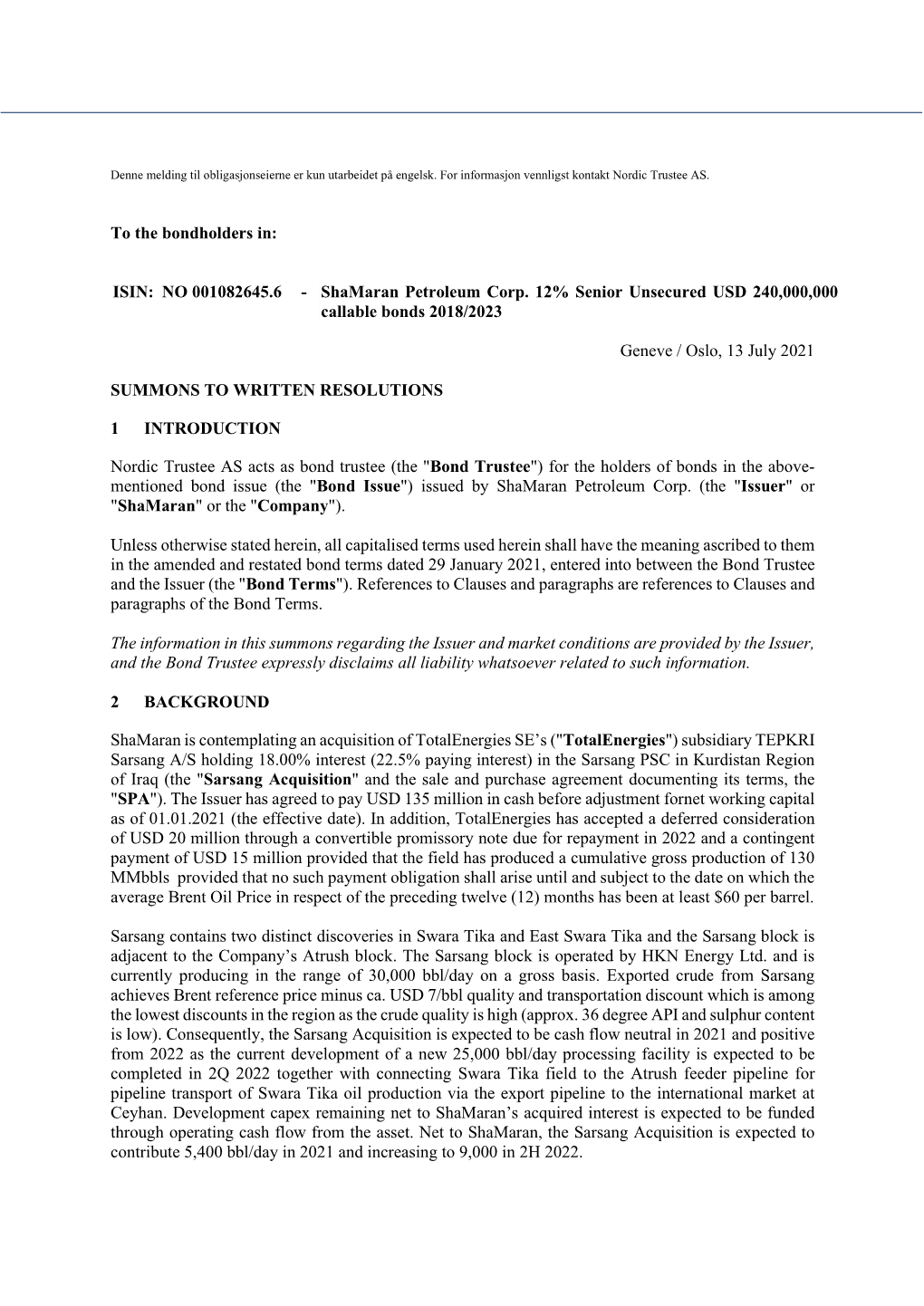 Shamaran Petroleum Corp. 12% Senior Unsecured USD 240000000 Callable Bonds 2018