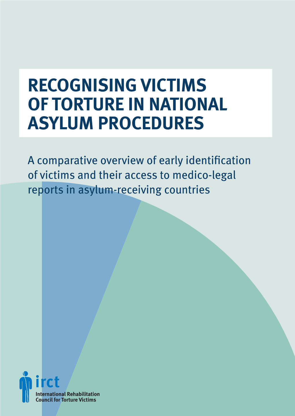 Recognising Victims of Torture in National Asylum Procedures