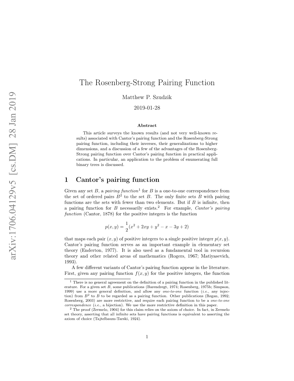 The Rosenberg-Strong Pairing Function (Rosenberg and Strong, 1972; Rosenberg, 1974) for the Non-Negative Integers Is Deﬁned by the Formula5