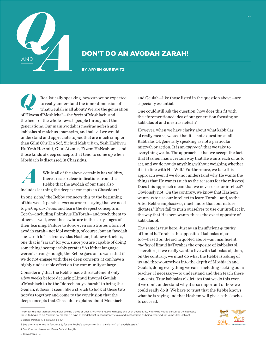 Don't Do an Avodah Zarah!