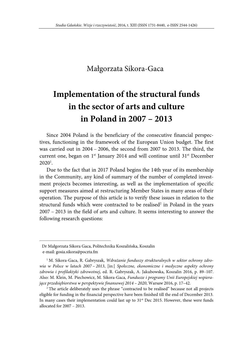 Implementation of the Structural Funds in the Sector of Arts and Culture in Poland in 2007 – 2013