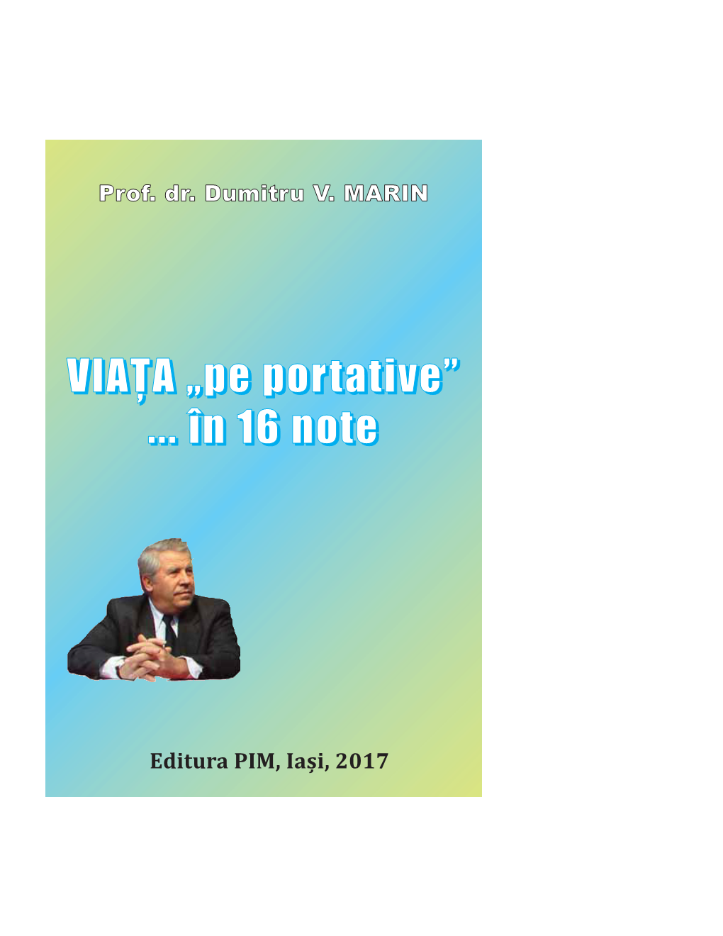 VIAȚA „Pe Portative”