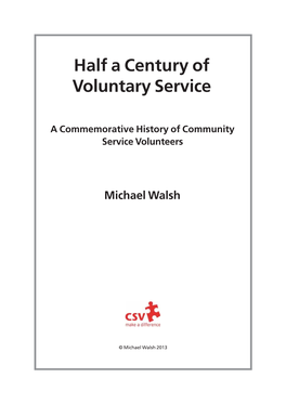 Half a Century of Voluntary Service