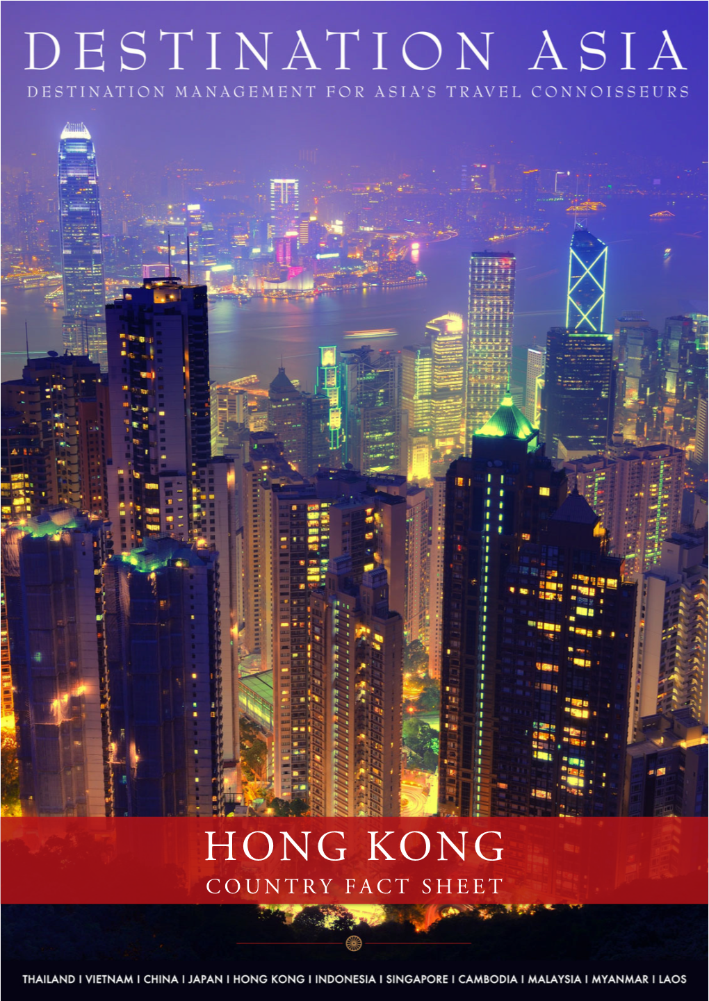 Hong Kong Country Fact Sheet About Hong Kong