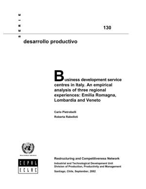 Business Development Service Centres in Italy. an Empirical Analysis of Three Regional Experiences: Emilia Romagna, Lombardia and Veneto