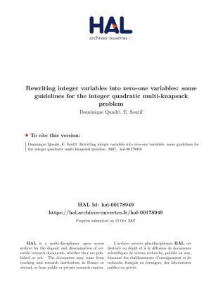 Rewriting Integer Variables Into Zero-One Variables: Some Guidelines for the Integer Quadratic Multi-Knapsack Problem Dominique Quadri, E
