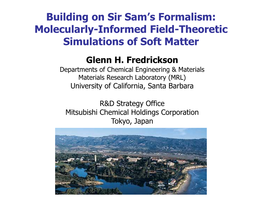 Molecularly-Informed Field-Theoretic Simulations of Soft Matter