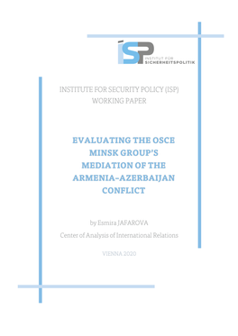 Esmira JAFAROVA | Evaluating the OSCE Minsk Group's Mediation Of