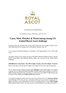 Casse, Mott, Pletcher & Ward Among Strong US- Trained Royal Ascot