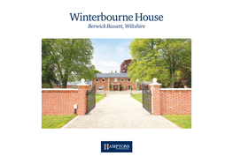 Winterbourne House Berwick Bassett, Wiltshire a Bespoke and Opulent Family House Sat Beautifully Within Its 5.5 Acres