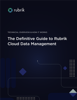 THE DEFINITIVE GUIDE to RUBRIK CLOUD DATA MANAGEMENT 3 0101 Data 1010 Management Applications