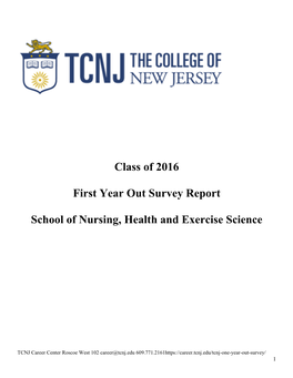 Class of 2016 First Year out Survey Report School of Nursing