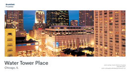 Water Tower Place Is Located on the Magnificent Mile in the Heart of Chicago's Retail District