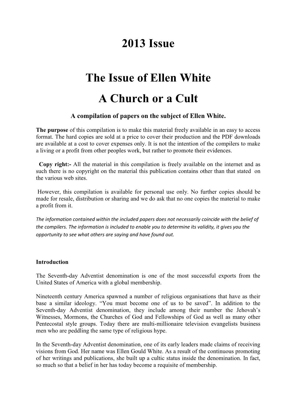 2013 Issue the Issue of Ellen White a Church Or a Cult