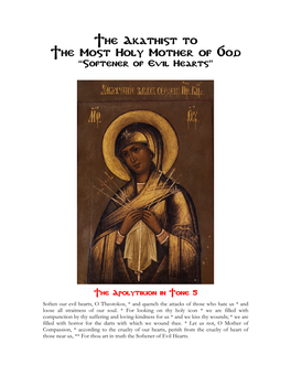 The Akathist to the Most Holy Mother of God “Softener of Evil Hearts”