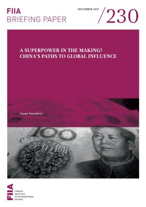 A Superpower in the Making? China's Paths to Global Influence