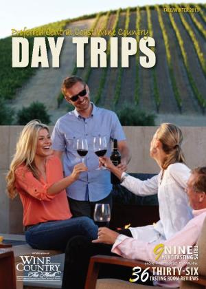 Preferred Central Coast Wine Country DAY TRIPS T R I a Publication of NINE P S