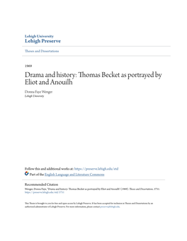 Thomas Becket As Portrayed by Eliot and Anouilh Donna Faye Wenger Lehigh University