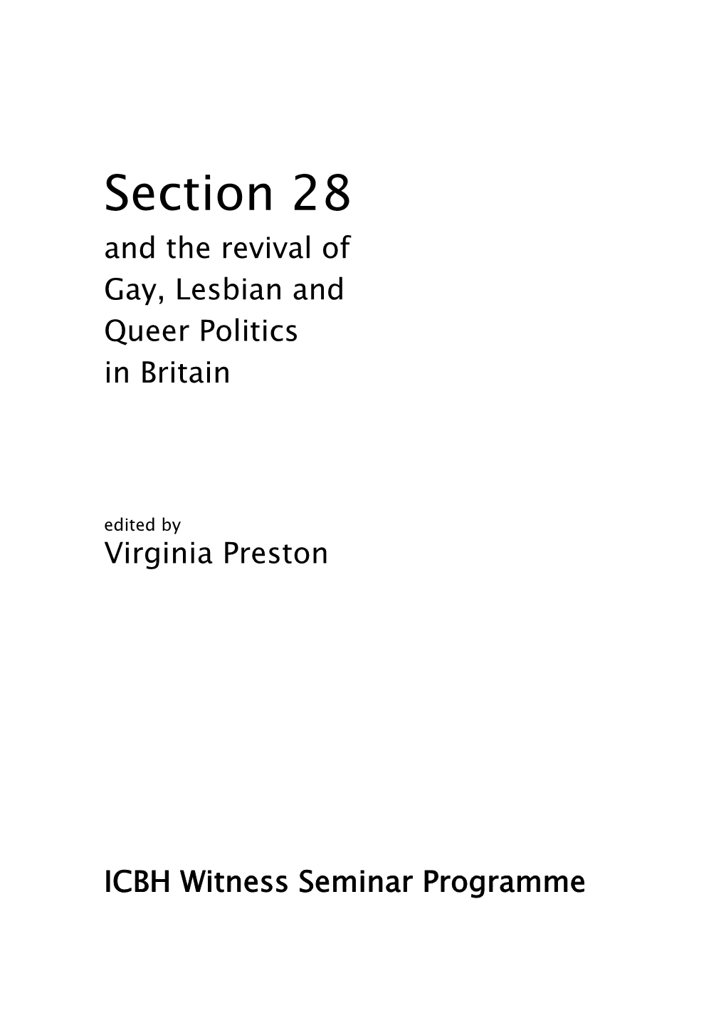 Section 28 and the Revival of Gay, Lesbian and Queer Politics in Britain