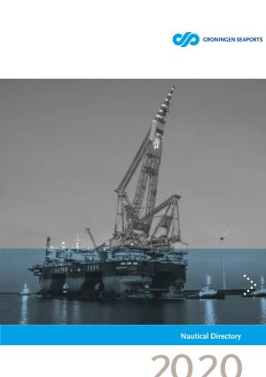 Nautical Directory 2020 Coverphoto: SAIPEM 7000 at Doekegatkanaal | Eemshaven Loading Salt at Akzonobel Jetty in Zeehavenkanaal | Delfzijl