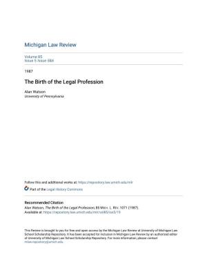 The Birth of the Legal Profession