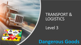 Dangerous Goods How Much Do You Know Already? PRE-TEST