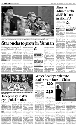 Starbucks to Grow in Yunnan Percent of the IPO Proceeds Chemchina Currently to Expand and Upgrade Its Has Four Overseas Subsidiar- European Plants and Another Ies