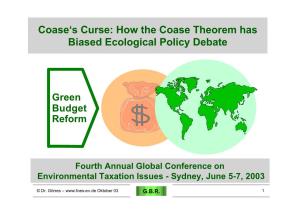 Coase's Curse: How the Coase Theorem Has Biased Ecological Policy Debate