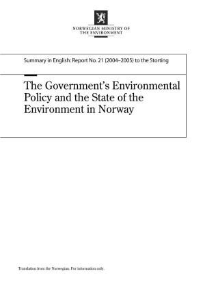 The Government's Environmental Policy and the State of The