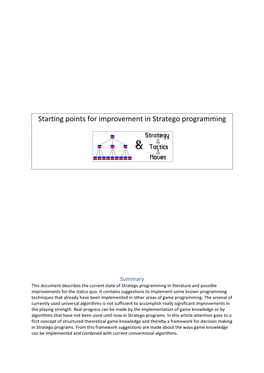 Starting Points for Improvement in Stratego Programming