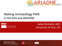 Making Archaeology FAIR: in the ADS and ARIADNE