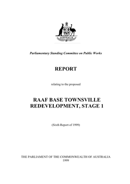 Report Raaf Base Townsville Redevelopment, Stage 1