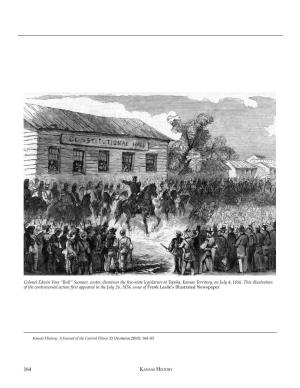Colonel Edwin Vose “Bull” Sumner, Center, Dismisses the Free-State Legislature at Topeka, Kansas Territory, on July 4, 1856