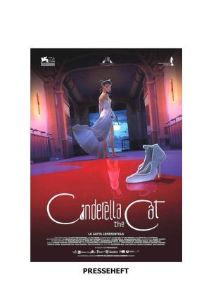 Cinderella the Cat Presseheft