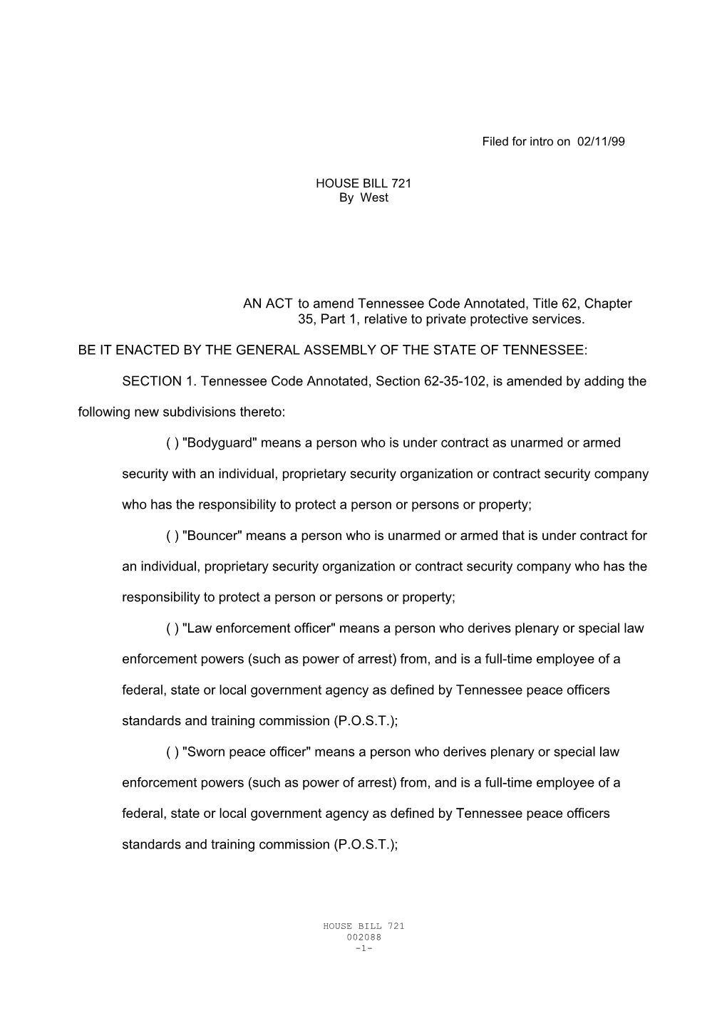 AN ACT to Amend Tennessee Code Annotated, Title 62, Chapter 35, Part 1, Relative to Private Protective Services. BE IT ENACTED B